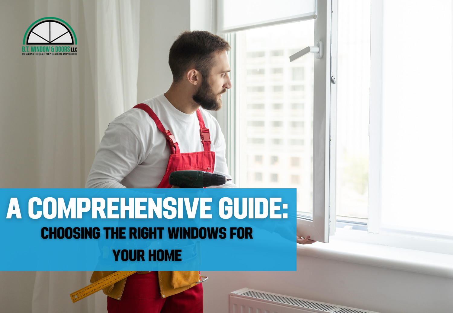 A Comprehensive Guide to Choosing the Right Windows for Your Home